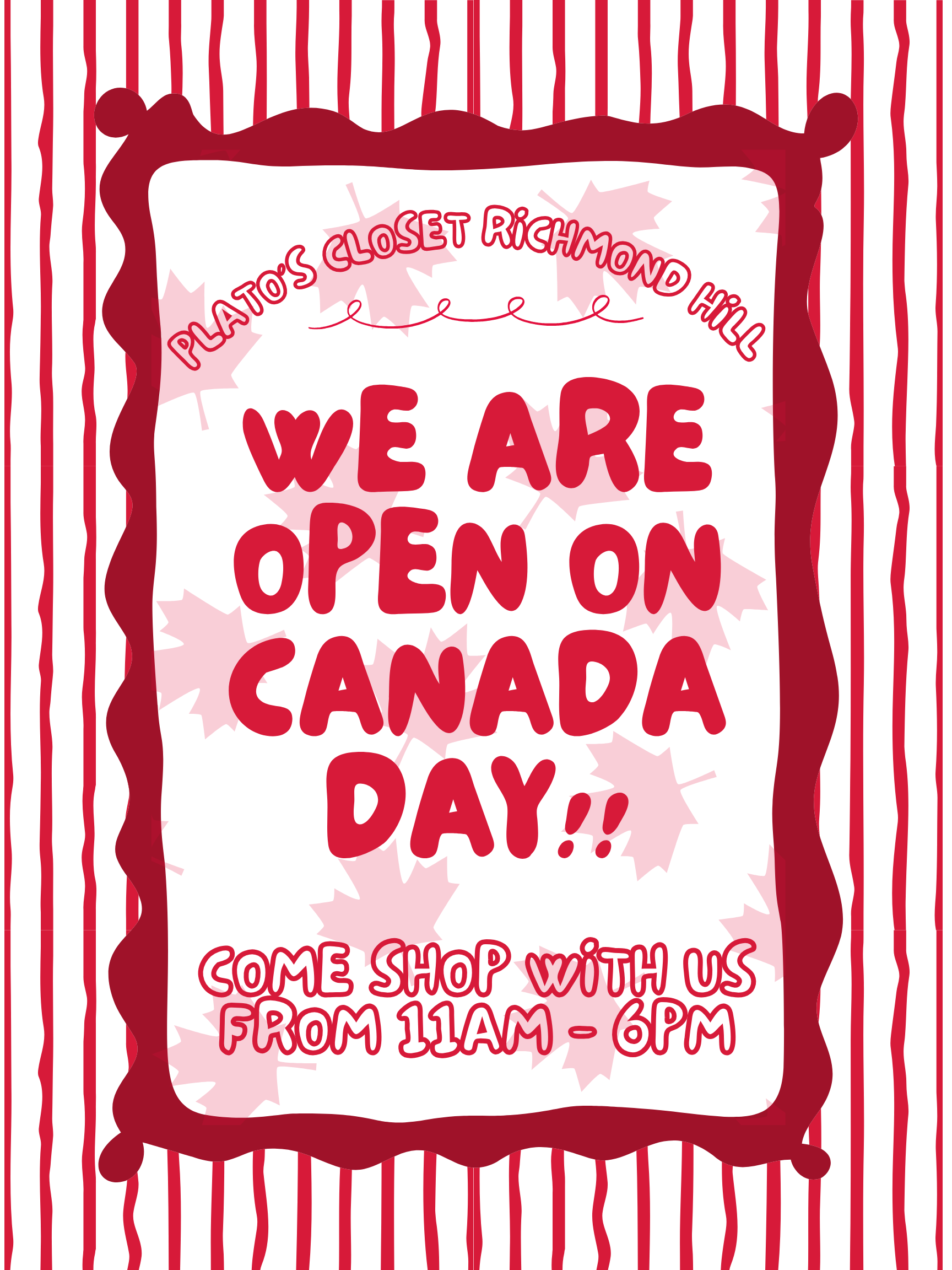 We are open on Canada Day!